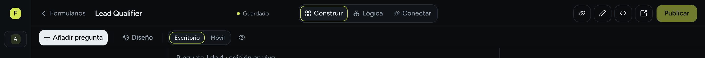 La barra superior del editor: el enlace de vuelta a Formularios, el nombre del formulario y el estado Guardado, las pestañas Construir, Lógica y Conectar, los íconos Copiar enlace, Incrustar y Abrir formulario, el punto de Cambios sin publicar y el botón Publicar