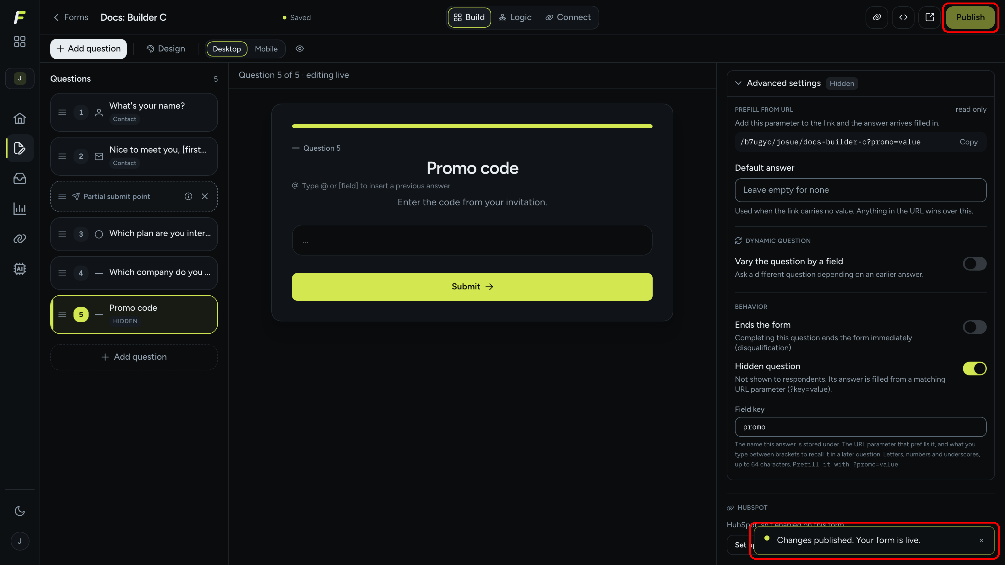 El editor tras hacer clic en Publicar, con el aviso de confirmación Cambios publicados. Tu formulario está en vivo. en la esquina inferior derecha